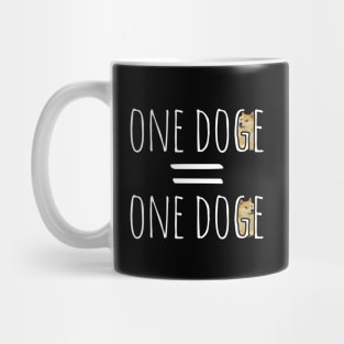 one dogecoin equals one dogecoin Mug